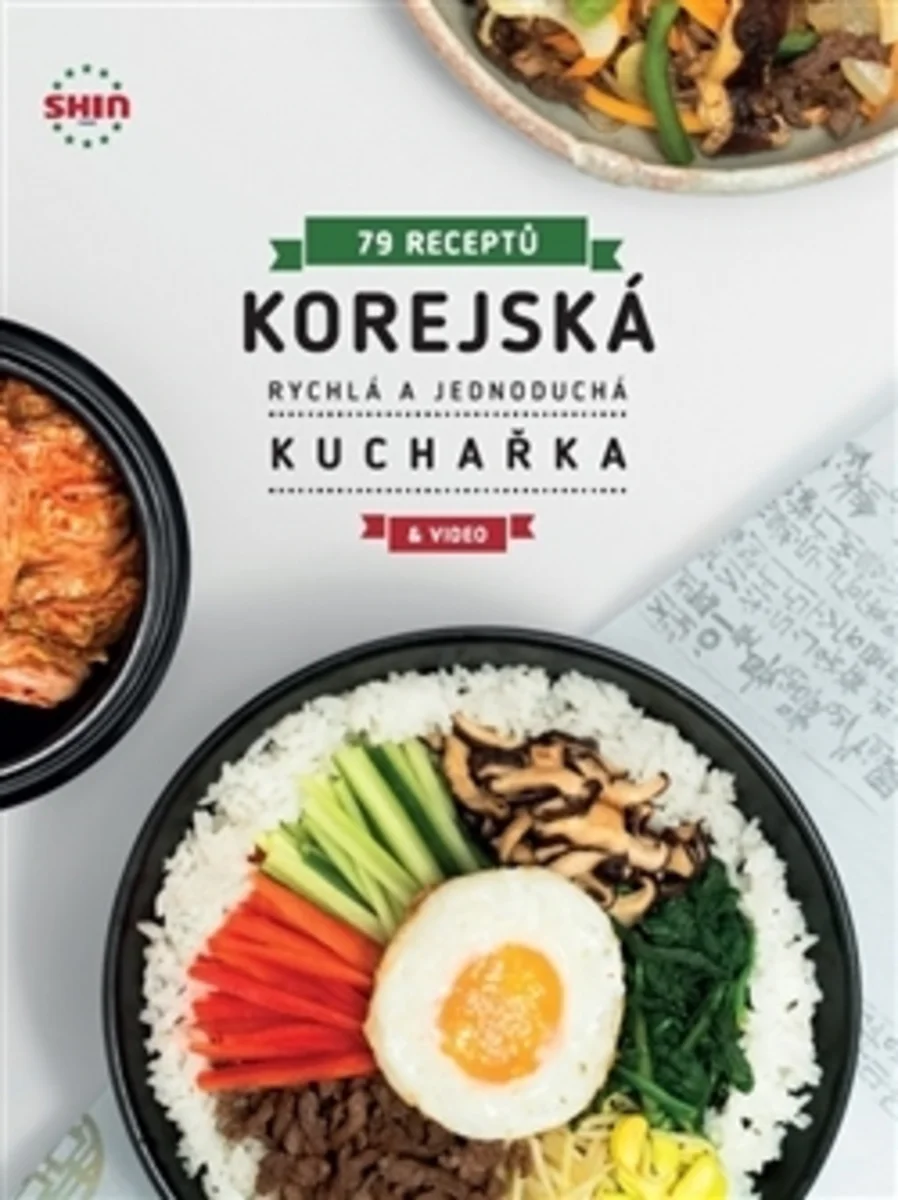 Shin Korejská kuchařka 190 stran 79 receptů